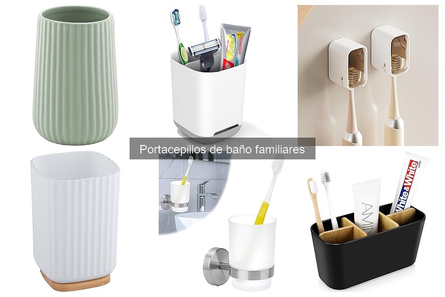 Alternativas a Portacepillos de Baño Familiares: Mejores Soluciones