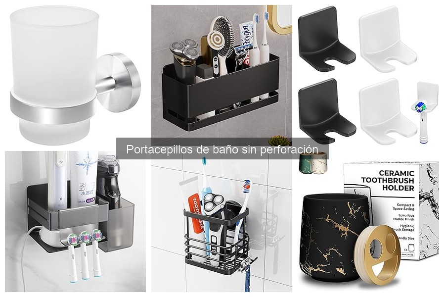 Aspectos Clave para Elegir un Portacepillos Sin Perforación