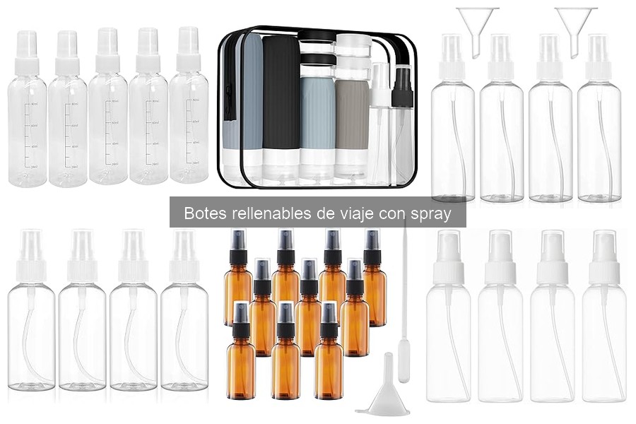 Botes Rellenables de Viaje con Spray: ¿Qué Son y Cómo Usarlos?