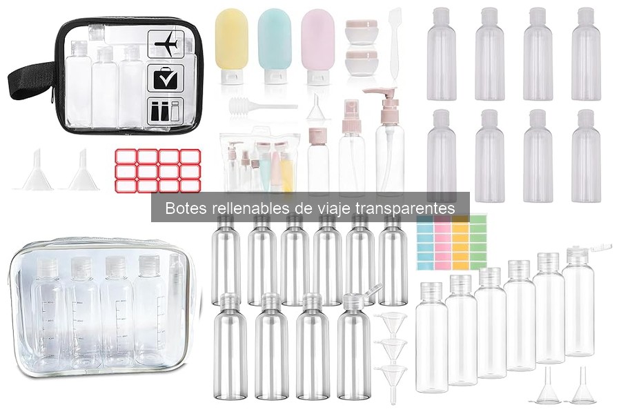 Botes Rellenables de Viaje Transparentes: Ventajas Clave