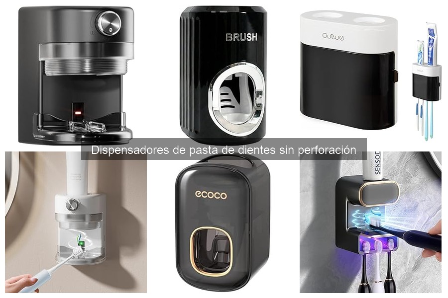 Características clave de dispensadores de pasta de dientes sin perforación