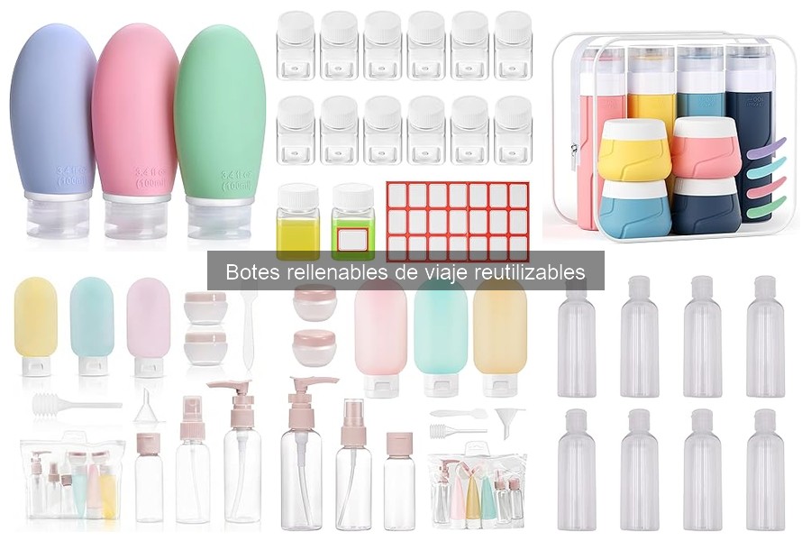 Cómo elegir botes rellenables de viaje reutilizables