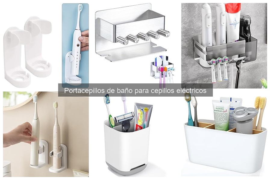 Cómo elegir el mejor portacepillos para cepillos eléctricos