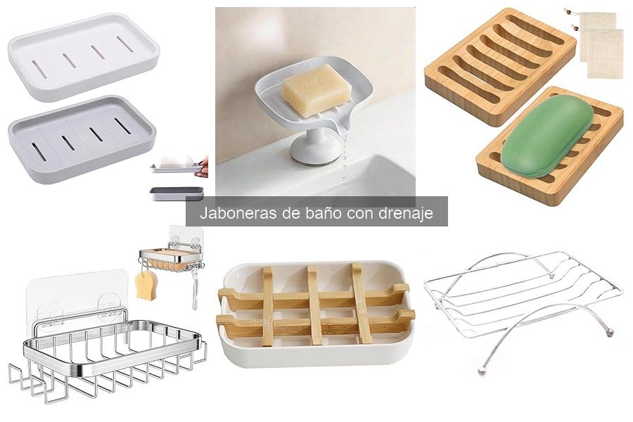 Cómo elegir jaboneras de baño con drenaje adecuadas