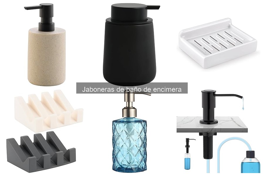Cómo Elegir la Jabónera de Encimera Ideal para Tu Baño