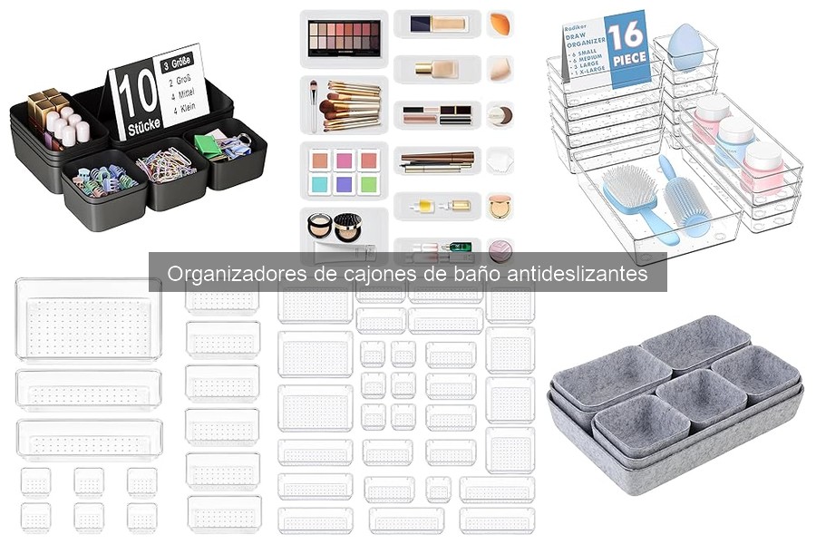 Cómo mantener organizadores de cajones de baño antideslizantes