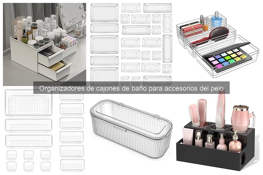 Comparativa de organizadores de cajones para accesorios del pelo