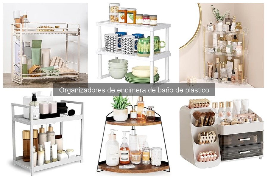 Comparativa de Organizadores de Encimera de Baño: Plástico vs Otros Materiales