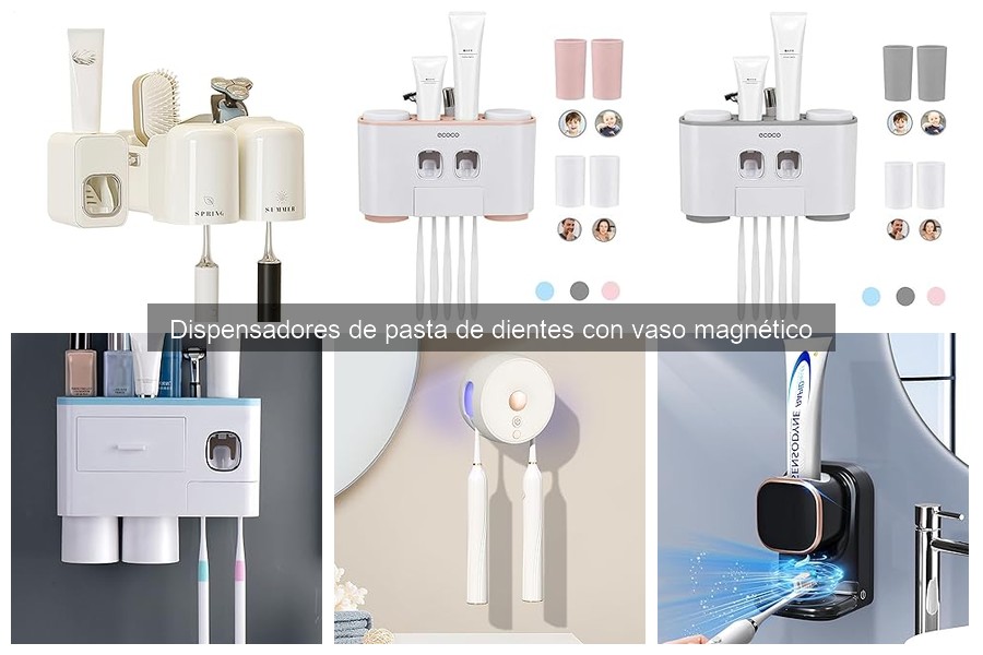 Comparativa: Dispensadores de Pasta de Dientes Automáticos vs Magnéticos