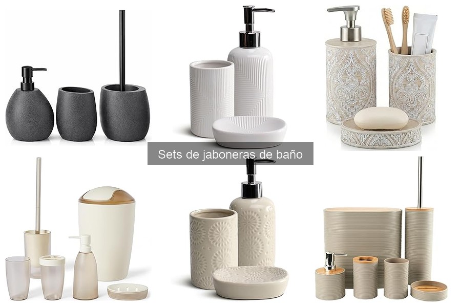 Cuidados y Mantenimiento de Sets de Jaboneras de Baño