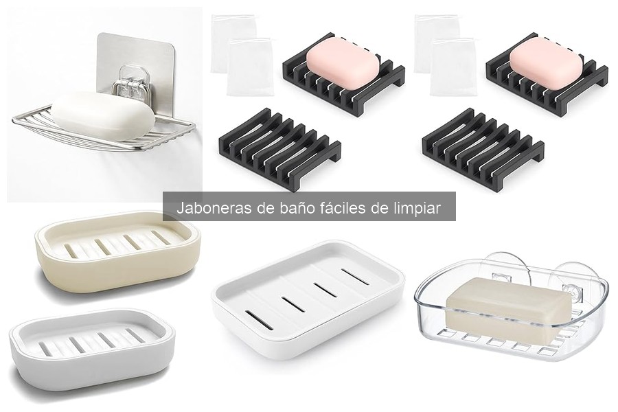 Dónde comprar jaboneras fáciles de limpiar: guía y precios