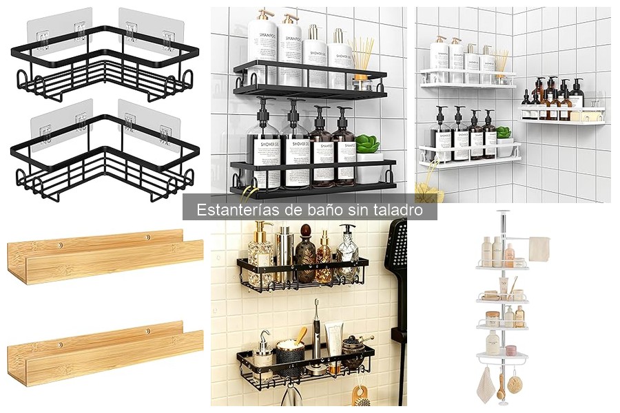 Estanterías de baño sin taladro: características y ventajas