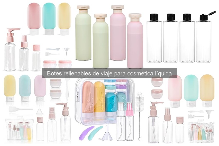 Guía de compra de botes rellenables de viaje para cosmética líquida