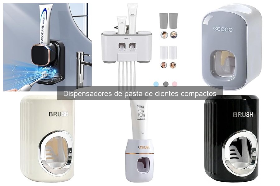 Guía de dispensadores de pasta de dientes compactos