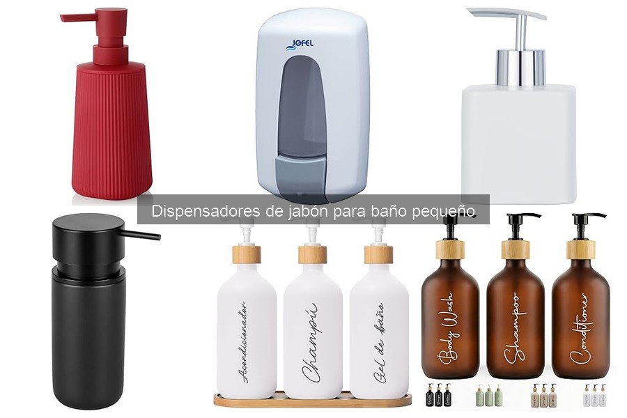 Guía para Elegir el Mejor Dispensador de Jabón para Baño Pequeño