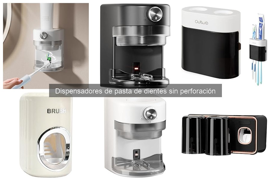 Guía para elegir el mejor dispensador de pasta de dientes sin perforación