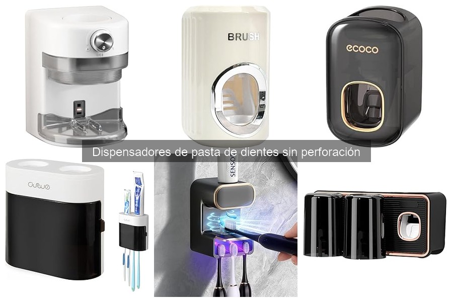 Mantenimiento de dispensadores de pasta de dientes sin perforación