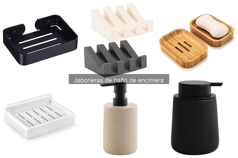 Mejores jaboneras de baño de encimera para espacios pequeños