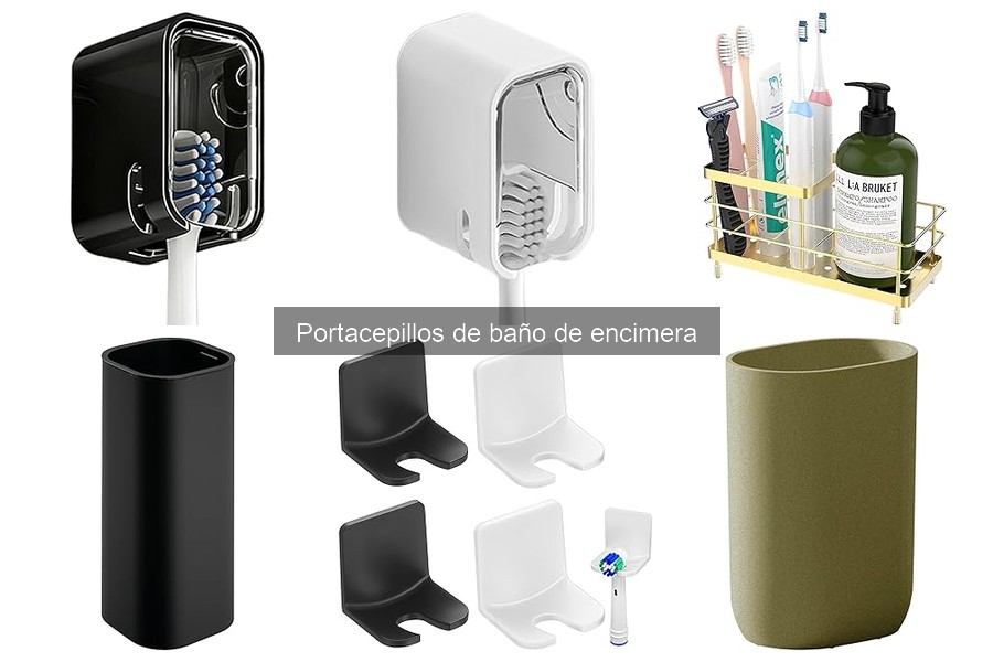 Mejores portacepillos de baño de encimera para espacios pequeños