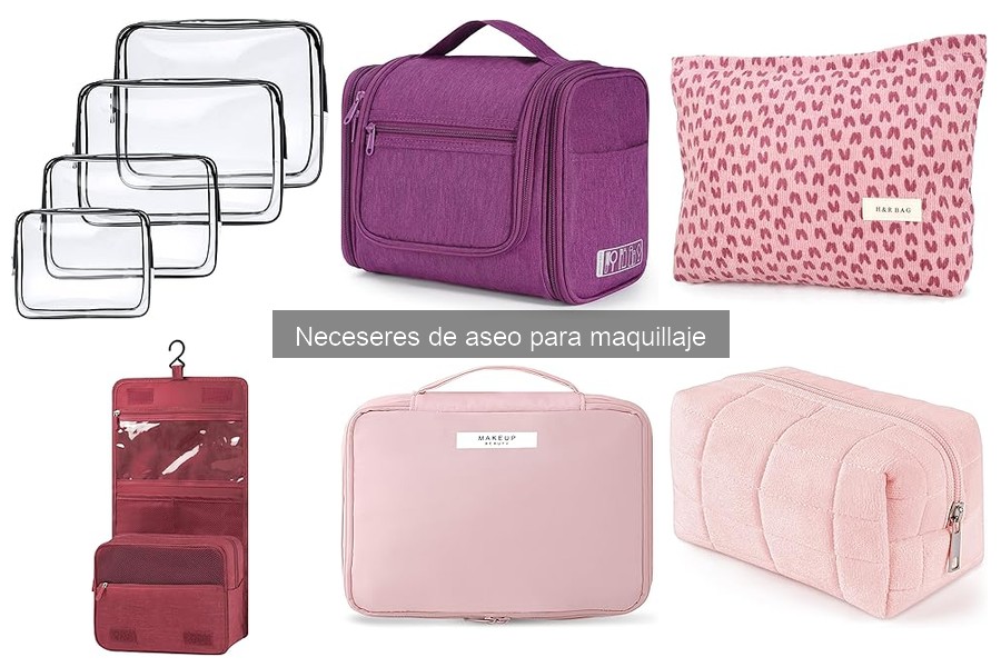 Neceser de Aseo para Maquillaje: Definición y Características