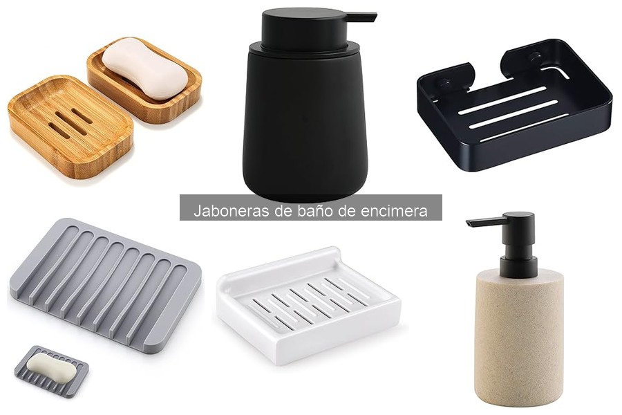 Opiniones sobre las jaboneras de baño de encimera más populares