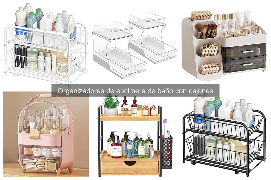 Opiniones sobre organizadores de encimera de baño con cajones