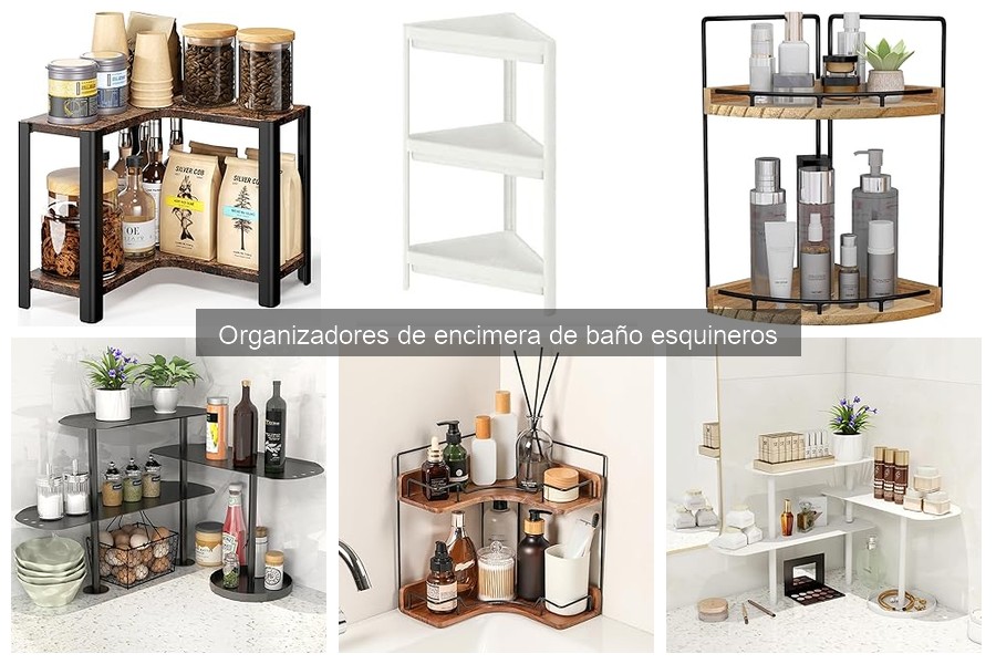 Organizadores de Encimera de Baño Esquineros: ¿Qué Son?