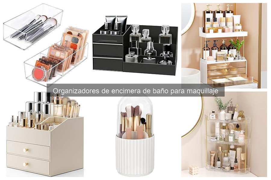 Organizadores de encimera de baño para maquillaje: ¿qué son?