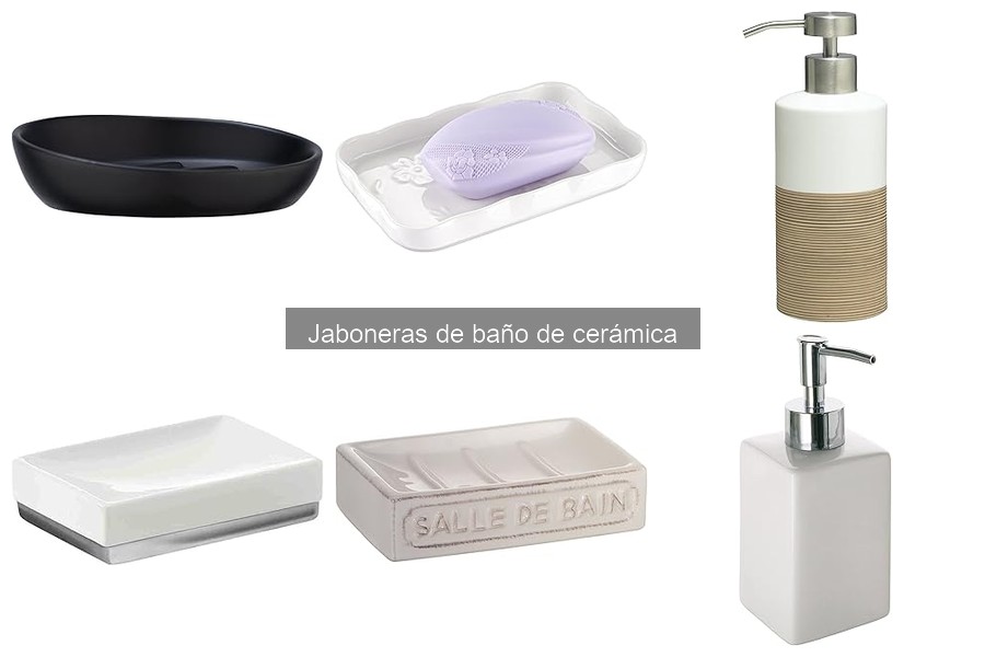 Soluciones a problemas comunes con jaboneras de cerámica