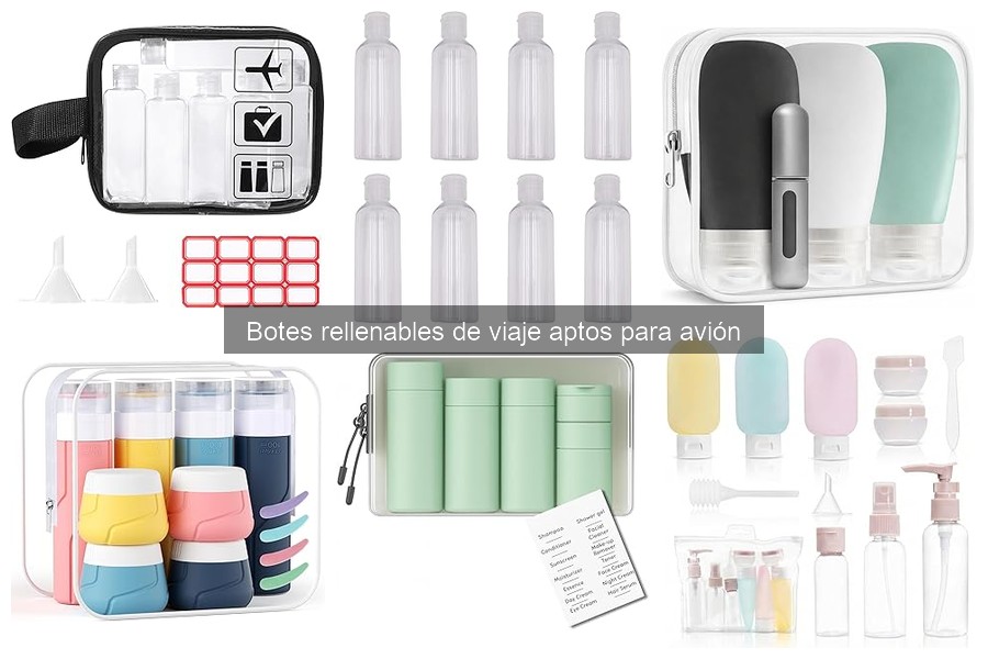 Tipos de botes rellenables de viaje para avión: guía completa