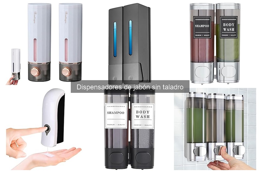 Tipos de dispensadores de jabón sin taladro para tu baño