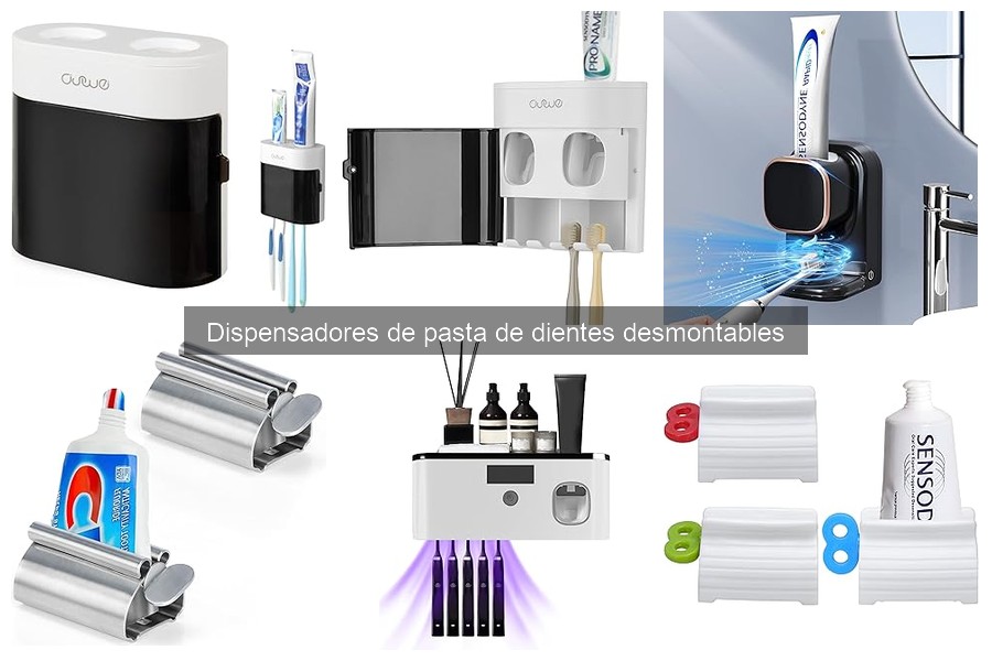 Tipos de dispensadores de pasta de dientes desmontables