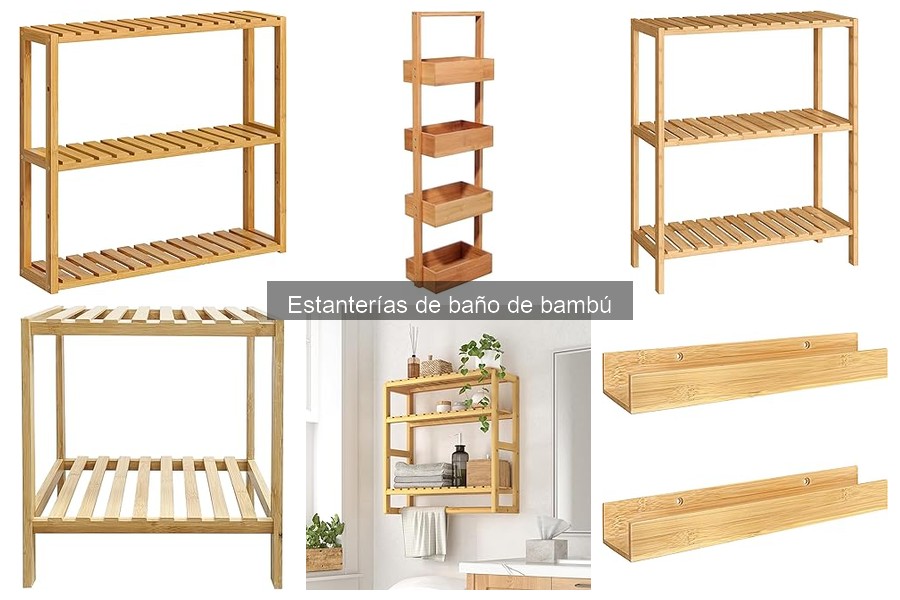 Tipos de Estanterías de Baño de Bambú: Guía Completa