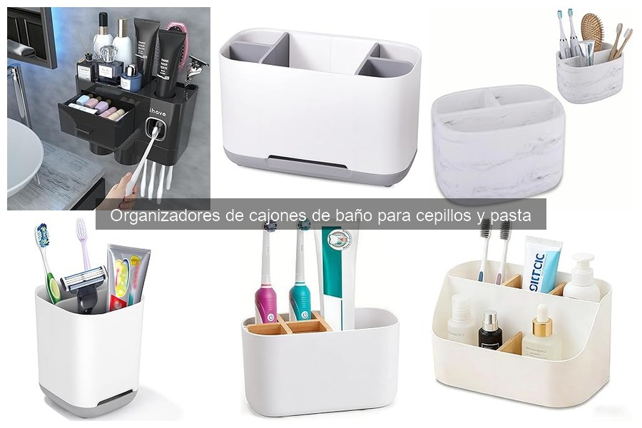Tipos de organizadores de cajones de baño para cepillos y pastas
