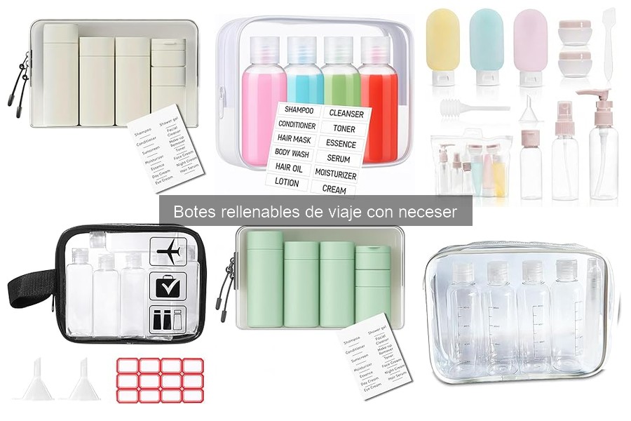 Todo sobre botes rellenables de viaje con neceser