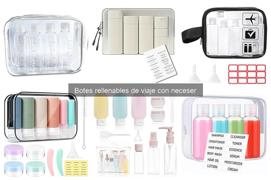 Ventajas de los botes rellenables de viaje con neceser