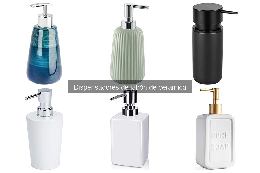 Ventajas de usar dispensadores de jabón de cerámica