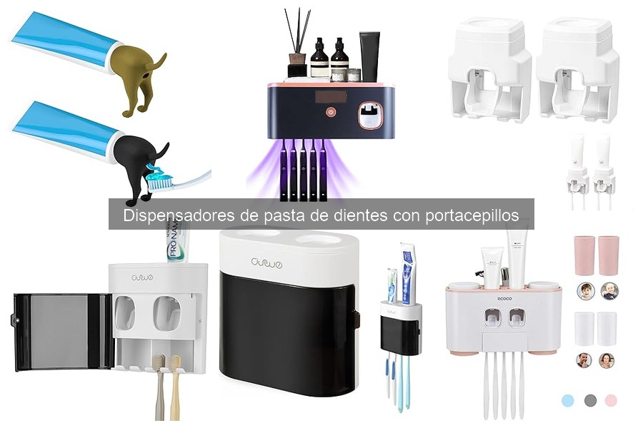 Ventajas de usar dispensadores de pasta de dientes con portacepillos
