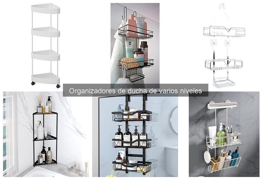Ventajas del Organizador de Ducha de Varios Niveles